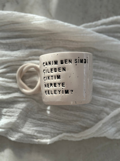 Tasse Canım