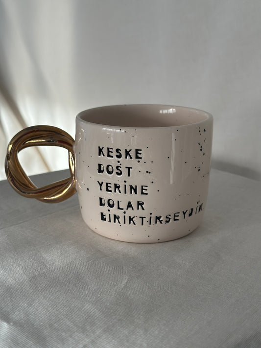 Tasse Dolar Gold