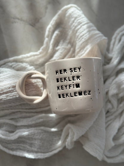 Tasse Keyif